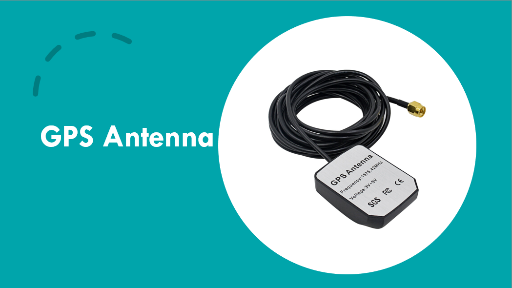 GPS Antenna Navigating the World with Precision and Reliability